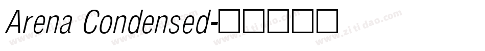 Arena Condensed字体转换